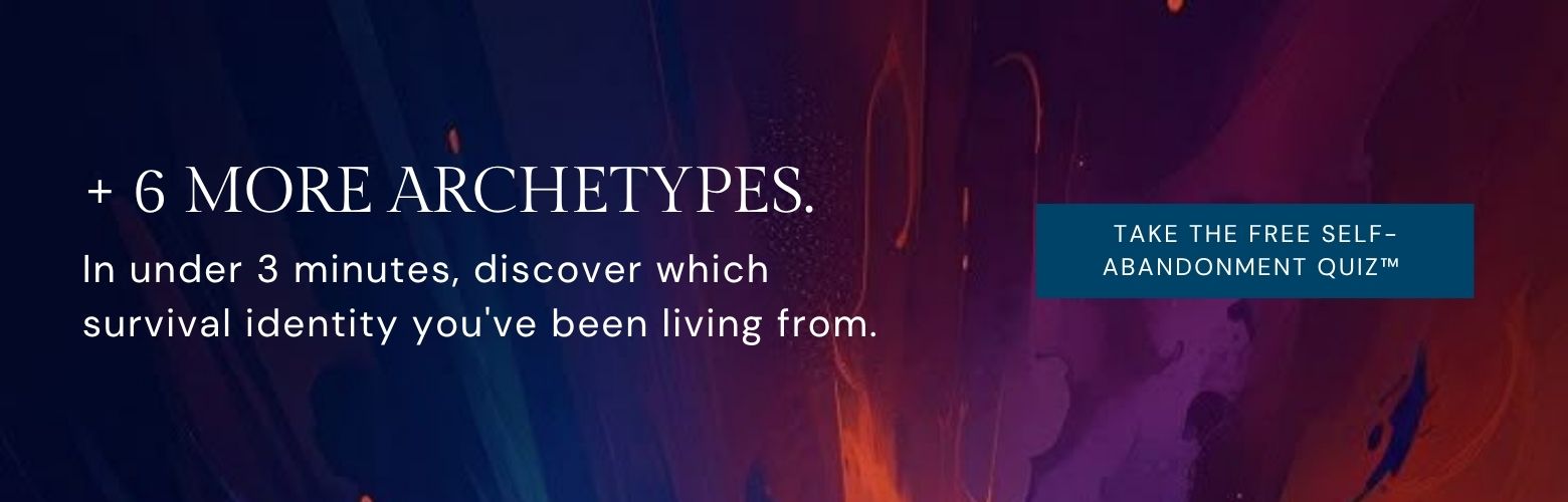 Self-Abandonment Archetype 3